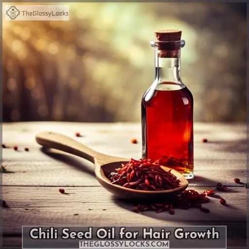 Chili Seed Oil for Hair Growth