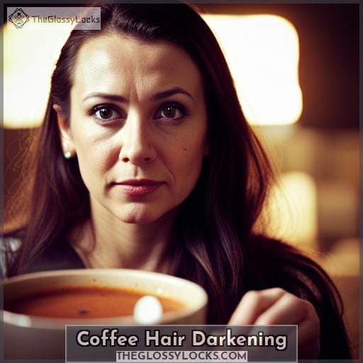 Coffee Hair Darkening