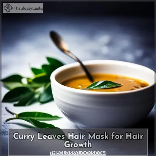 Curry Leaves Hair Mask for Hair Growth