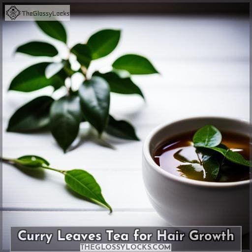 Curry Leaves Tea for Hair Growth