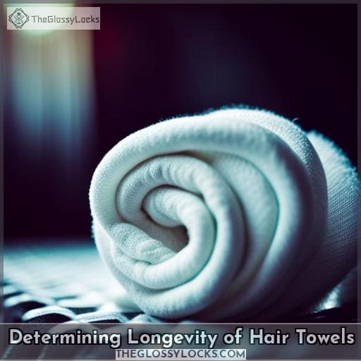 Determining Longevity of Hair Towels