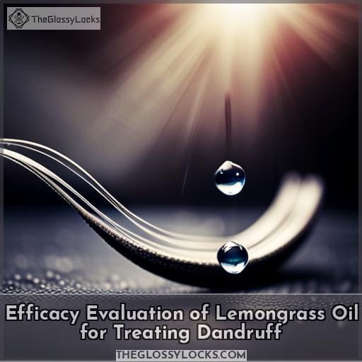 Efficacy Evaluation of Lemongrass Oil for Treating Dandruff