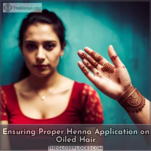 Ensuring Proper Henna Application on Oiled Hair