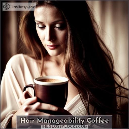 Hair Manageability Coffee