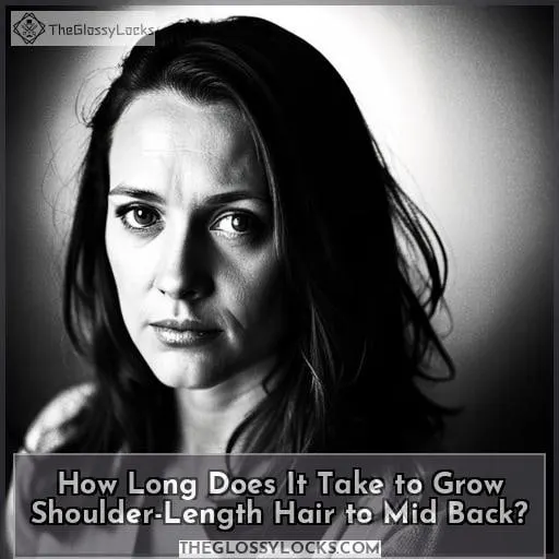 How Long Does It Take to Grow Shoulder-Length Hair to Mid Back