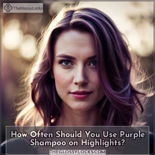 How Often Should You Use Purple Shampoo on Highlights