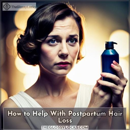 How to Help With Postpartum Hair Loss