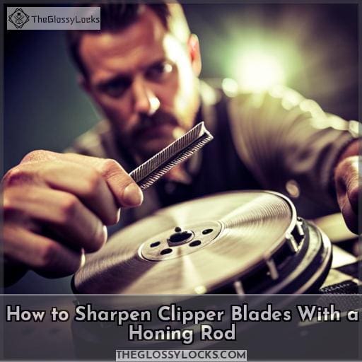 How to Sharpen Clipper Blades With a Honing Rod