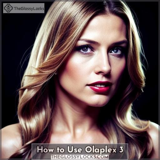 How to Use Olaplex 3