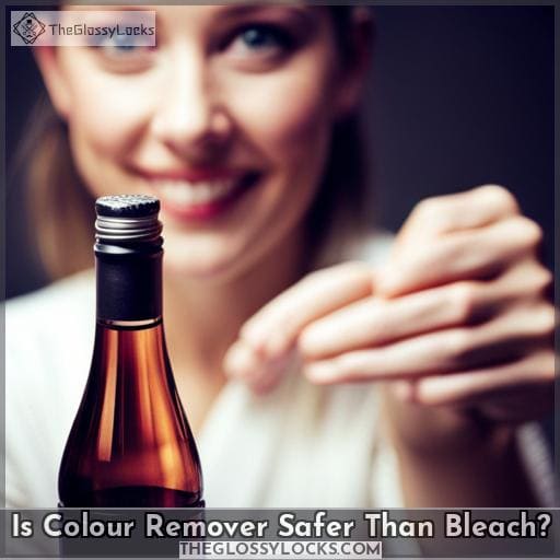 Is Colour Remover Safer Than Bleach