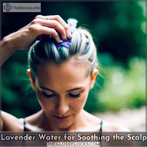 Lavender Water for Soothing the Scalp
