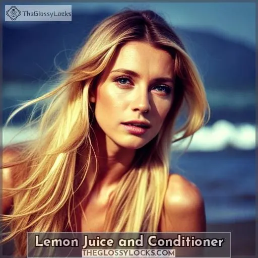 Lemon Juice and Conditioner