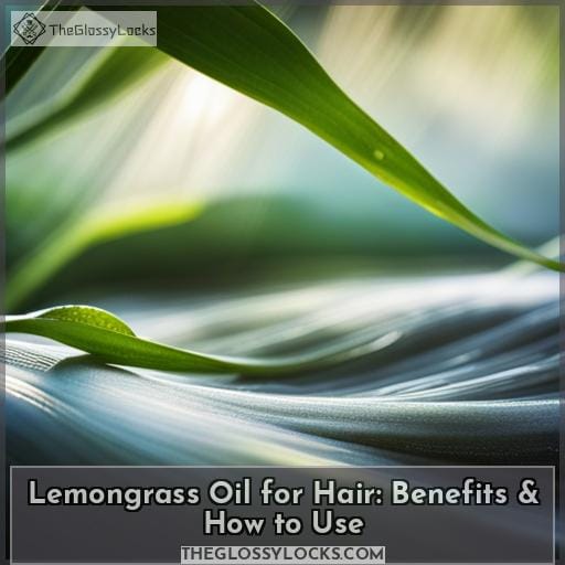 lemongrass oil for hair