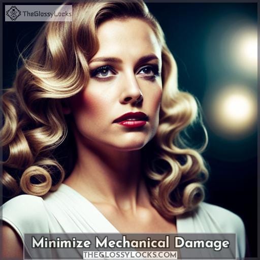 Minimize Mechanical Damage