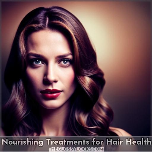Nourishing Treatments for Hair Health