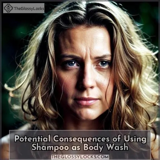 Potential Consequences of Using Shampoo as Body Wash