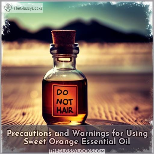 Precautions and Warnings for Using Sweet Orange Essential Oil