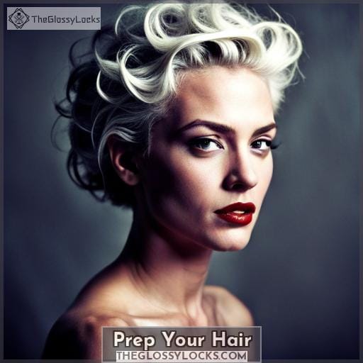 Prep Your Hair Prep Your Hair