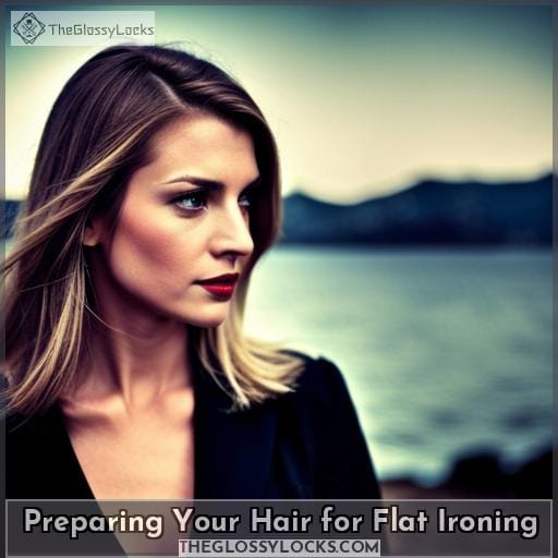 Preparing Your Hair for Flat Ironing Preparing Your Hair for Flat Ironing
