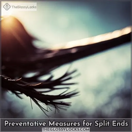 Preventative Measures for Split Ends