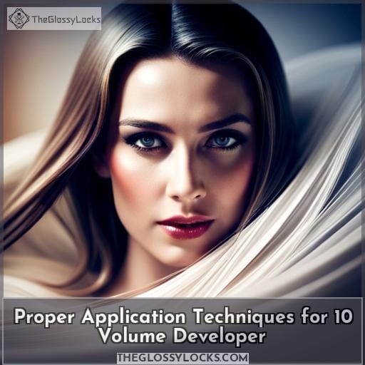 Proper Application Techniques for 10 Volume Developer