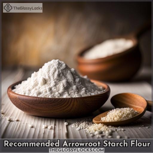 Recommended Arrowroot Starch Flour