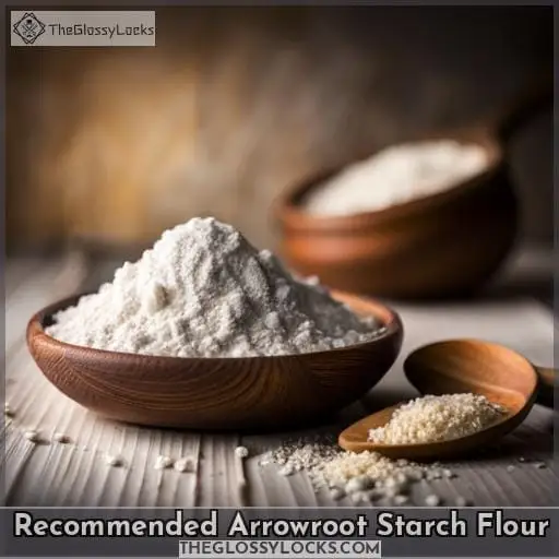 Recommended Arrowroot Starch Flour