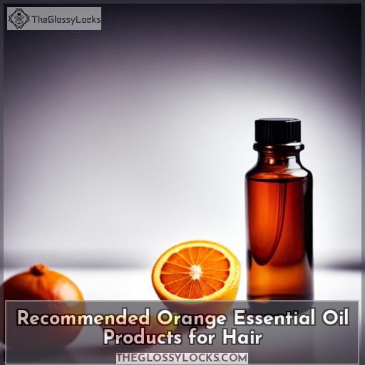 Recommended Orange Essential Oil Products for Hair