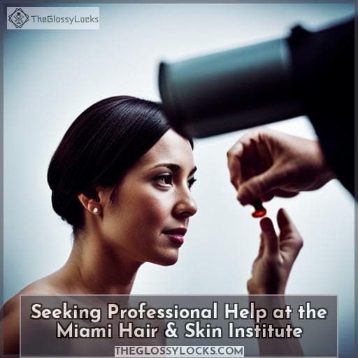 Seeking Professional Help at the Miami Hair & Skin Institute