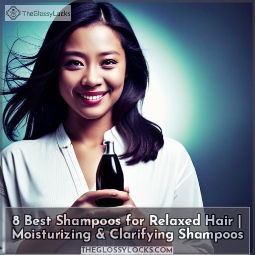 8 Best Shampoos for Relaxed Hair | Moisturizing & Clarifying Shampoos