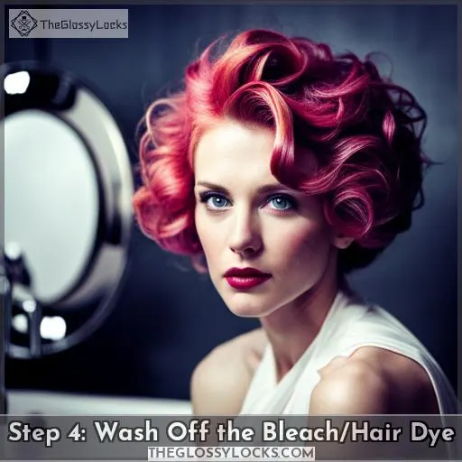 Step 4: Wash Off the Bleach/Hair Dye