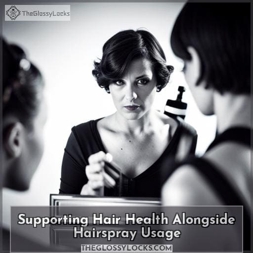 Supporting Hair Health Alongside Hairspray Usage