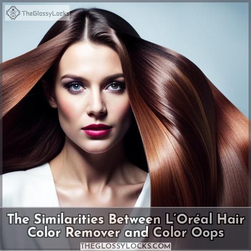 The Similarities Between L’Oréal Hair Color Remover and Color Oops