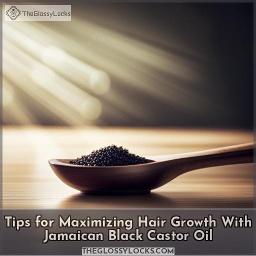 Tips for Maximizing Hair Growth With Jamaican Black Castor Oil