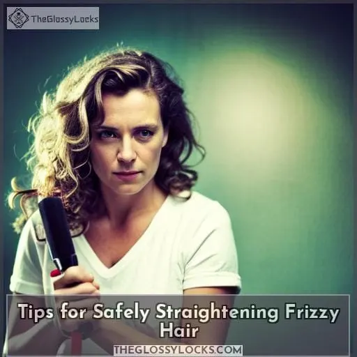 Tips for Safely Straightening Frizzy Hair