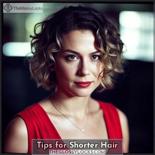 Tips for Shorter Hair