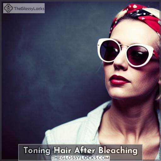 Toning Hair After Bleaching