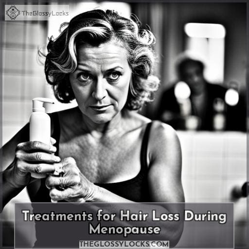 Treatments for Hair Loss During Menopause