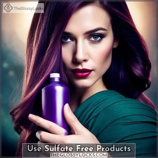 Use Sulfate Free Products