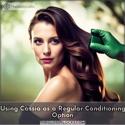 Using Cassia as a Regular Conditioning Option