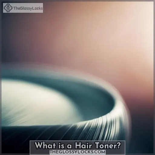 What is a Hair Toner