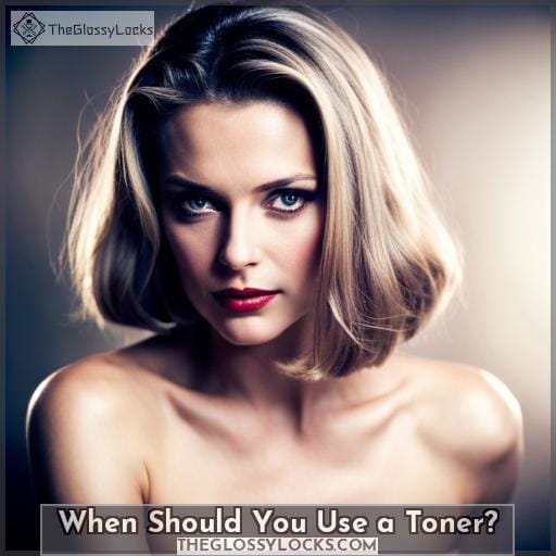 When Should You Use a Toner