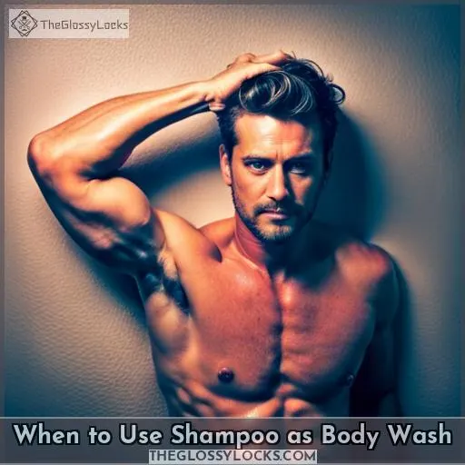 When to Use Shampoo as Body Wash