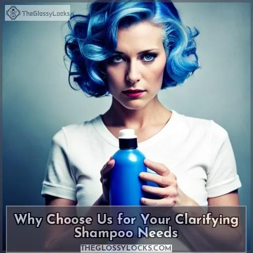 Why Choose Us for Your Clarifying Shampoo Needs