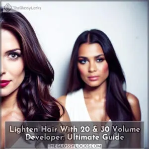 20 and 30 volume developer to lighten hairultimate guide