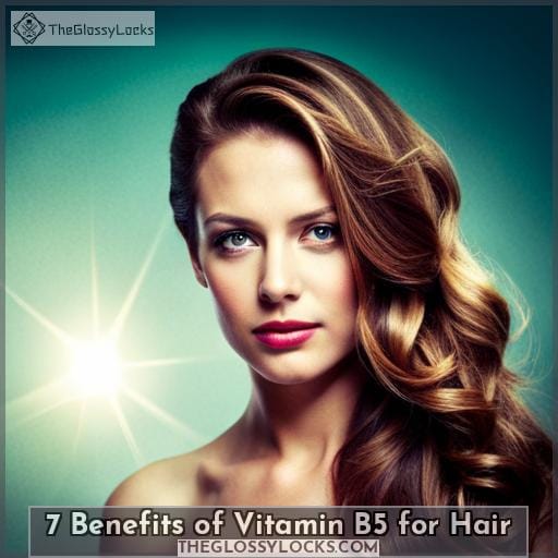 Vitamin B5 Benefits: Healthy Hair And Growth