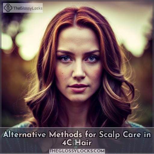Alternative Methods for Scalp Care in 4C Hair