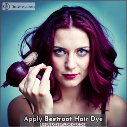 Apply Beetroot Hair Dye