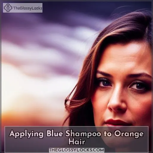 Applying Blue Shampoo to Orange Hair
