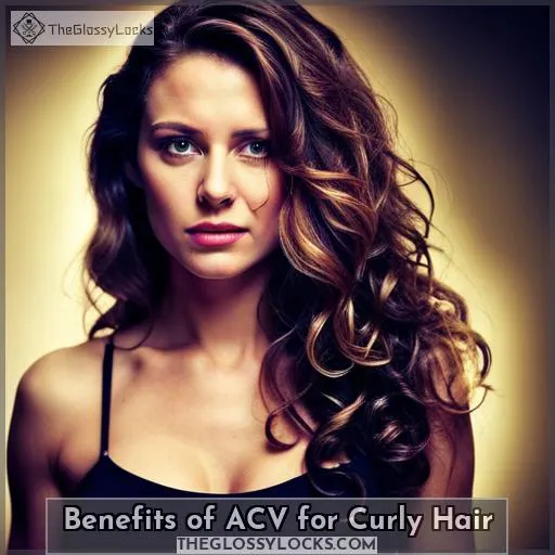 Benefits of ACV for Curly Hair